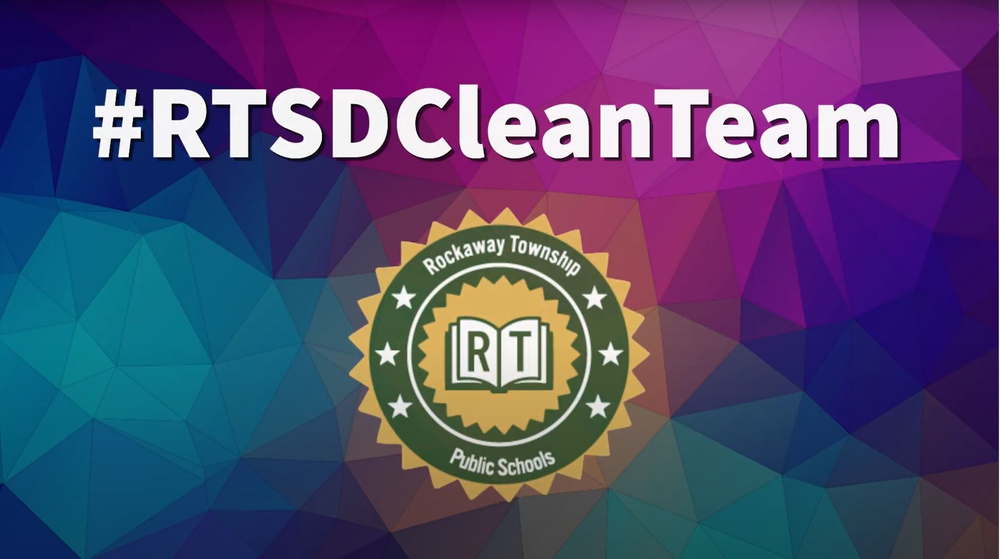 The words #RTSDCleanTeam on a multifaceted blue, green, purple, and pink background, with the  Rockaway Township Public School Crest below it in green and gold
