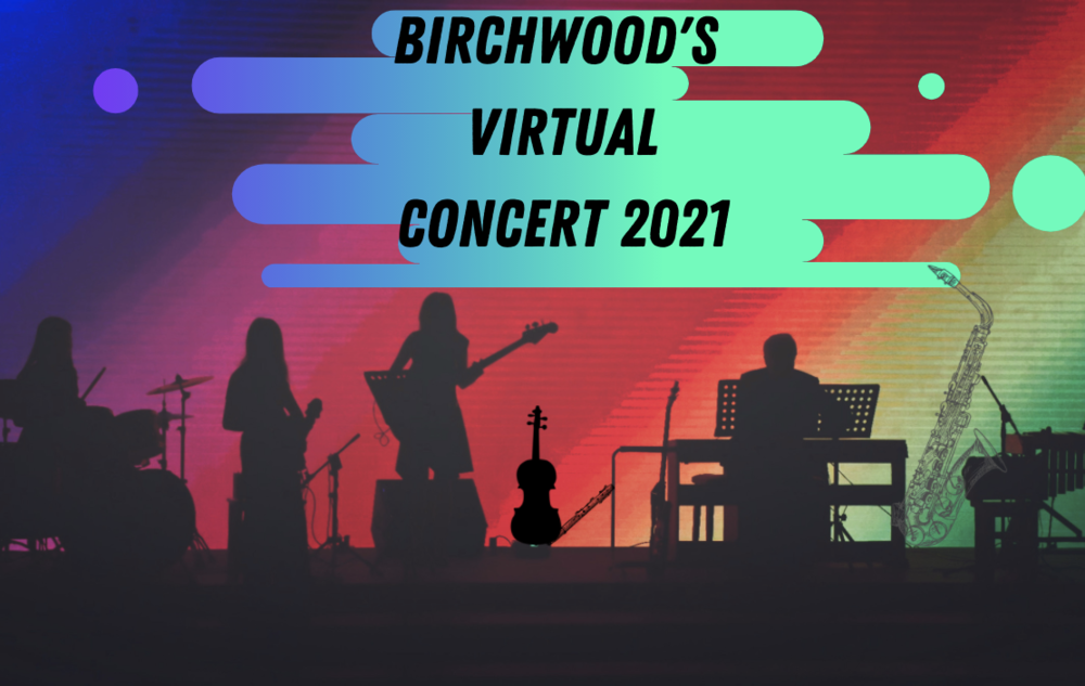Birchwood Virtual Concert 2021