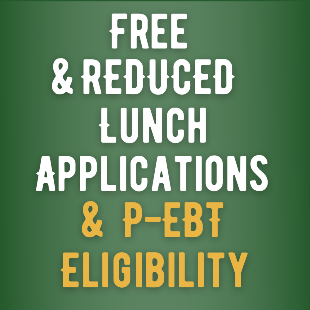 The words "Free and Reduced Lunch Application & P-EBT Eligibility"