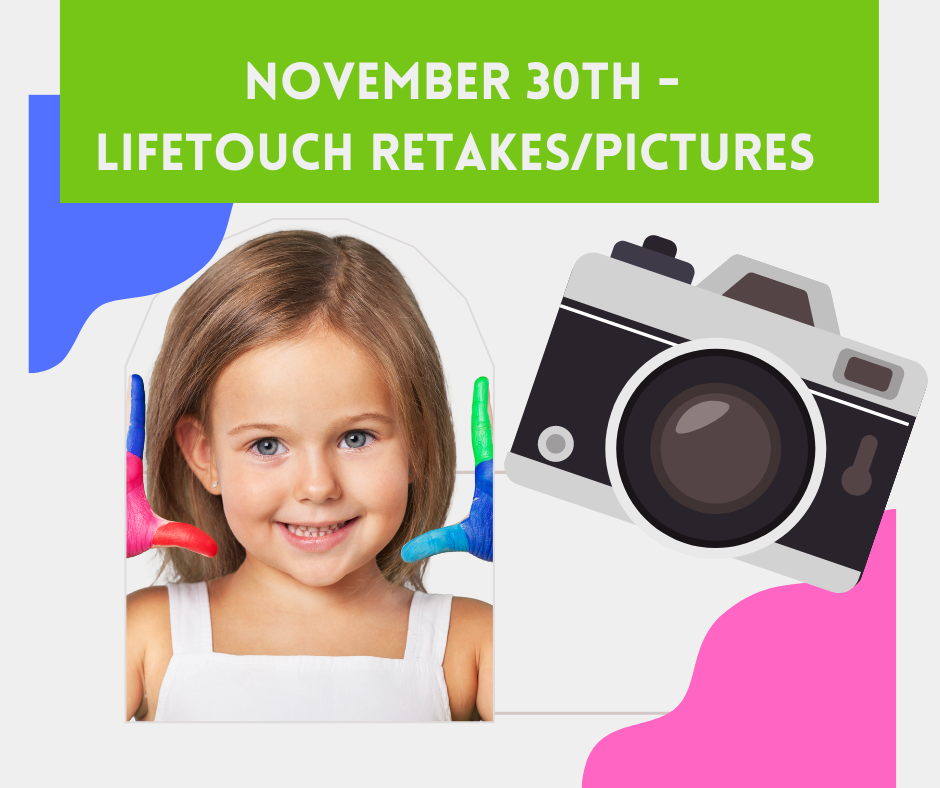 November 30th - Lifetouch retakes/pictures		