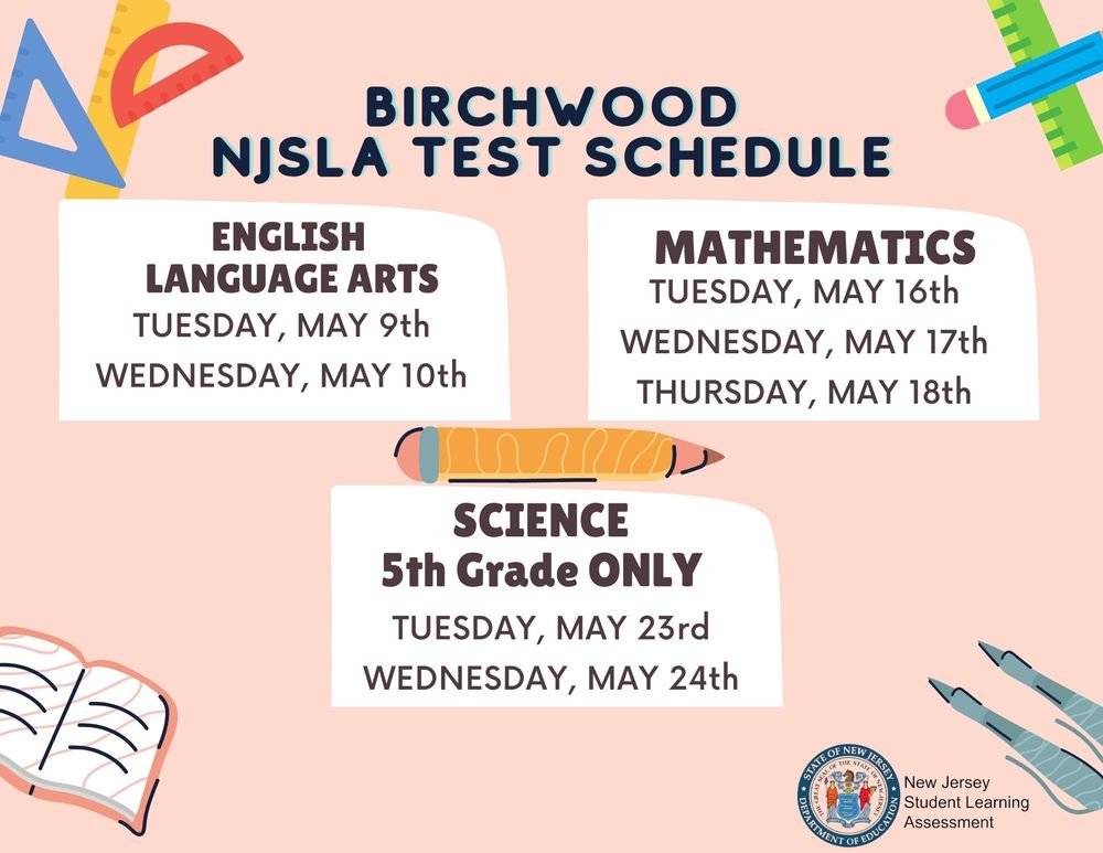 Birchwood - NJSLA Testing Schedule