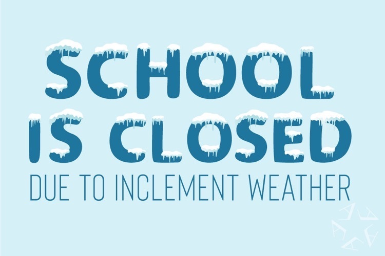 school is closed today due to weather