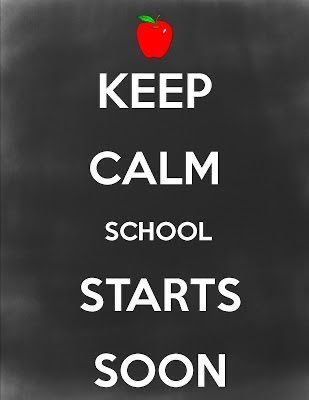 Keep Calm School Starts Soon